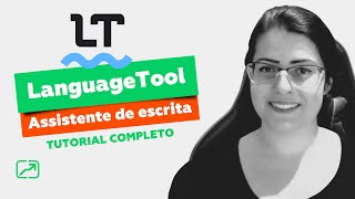 LanguageTool: melhore sua escrita com essa ferramenta! | Tutorial completo