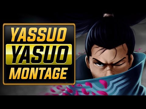 Yassuo "Yasuo Main" Montage (Best Yasuo Plays) | League Of Legends