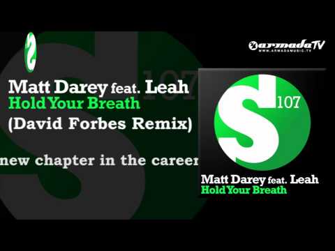Matt Darey feat. Leah - Hold Your Breath (David Forbes Remix)
