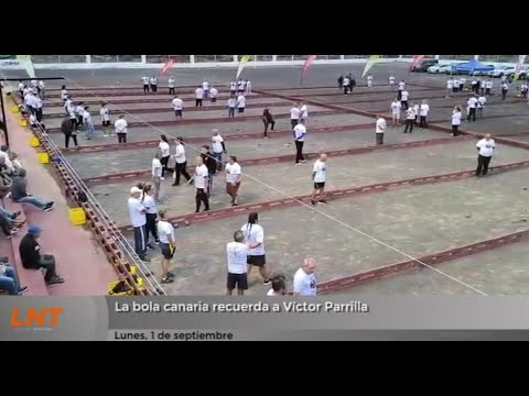 La bola canaria recuerda a Víctor Parrilla