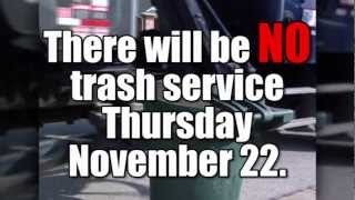 Trash pickup and recycling center Thanksgiving schedule
