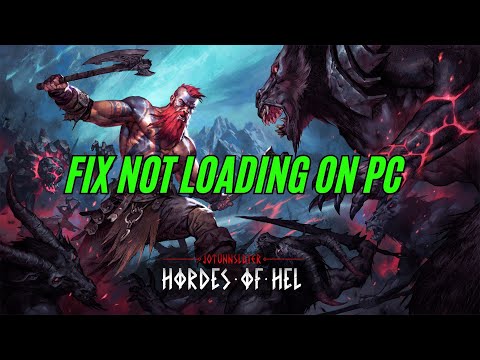 How To Fix Jotunnslayer: Hordes of Hel Stuck on Loading Screen/Not Loading Error On PC