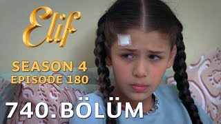 Elif 740 Bölüm  Season 4 Episode 180