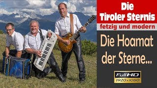 Tiroler Sternis: Die Hoamat der Sterne...
