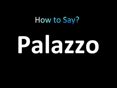 How to Pronounce Palazzo (correctly!)