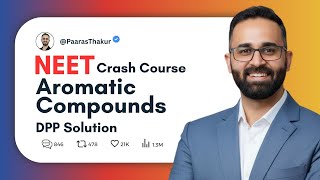Aromatic Compounds - DPP Solution