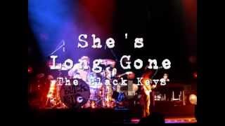 The Black Keys - She&#39;s Long Gone [Lyrics]
