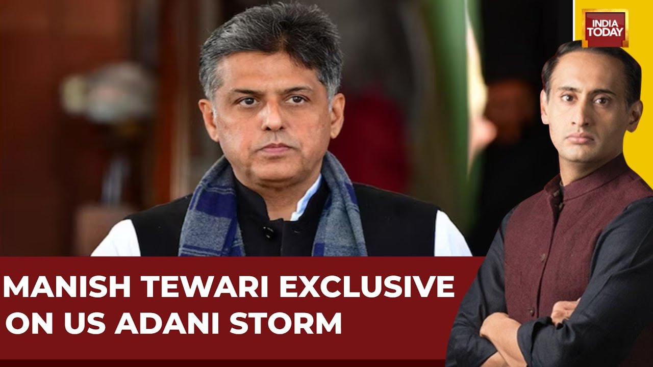 Congress Leader & Lawyer Manish Tewari Weighs-In On US Bribery Allegations Against Adani Group