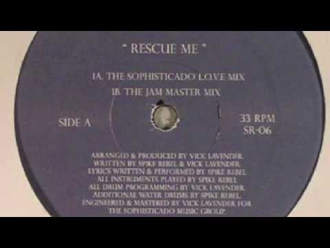 Vick LAVENDER feat SPIKE REBEL - Rescue Me (The Sophisticado Love mix)
