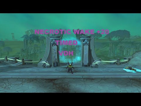 Necrotic Wake +20 Timed- Vengeance demon hunter POV - Tormented
