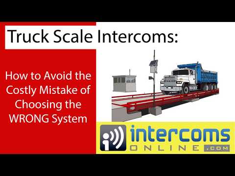 Truck Scale Intercom Experts