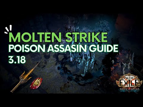 Goratha's 3.18 Assassin Poison Molten Strike Build Guide
