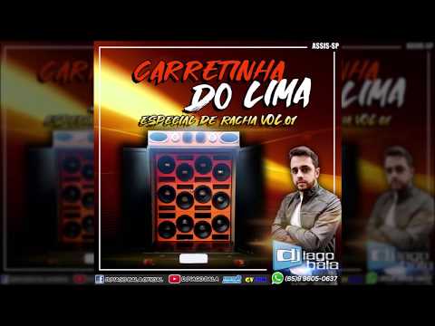 CD CARRETINHA DO LIMA VOL. 01 ESPECIAL DE RACHA ASSIS-SP - DJ IAGO BALA
