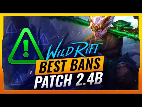 BEST BANS for Patch 2.4B in Wild Rift (LoL Mobile)