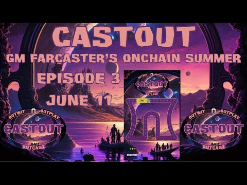 GM Farcaster CastOut edition ep3