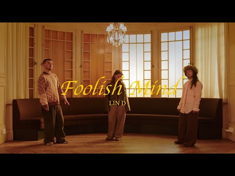 LIN D - Foolish Mind (Official Lyric Video)