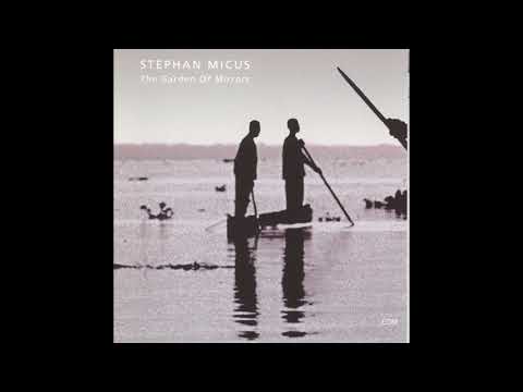 Stephan Micus - The garden of mirrors (1997)