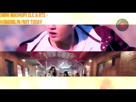 [Mini MASHUP] CLC & BTS - Hobgoblin/Not Today