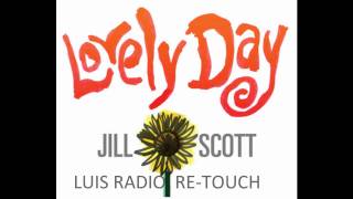 Jill Scott - Lovely day (Luis Radio Re-Touch)