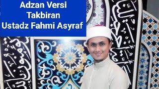 Download lagu Azan Versi Takbiran Merdu #Ustadz Fahmi Asyraf# mp3 Download lagu Azan Versi Takbiran Merdu #Ustadz Fahmi Asyraf# mp3