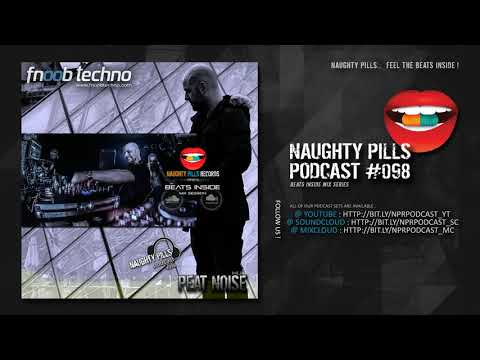 NAUGHTY PILLS Podcast #098 - PEAT NOISE