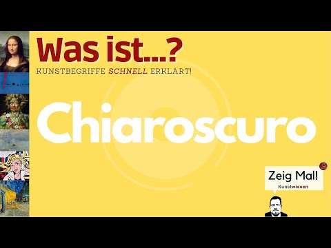 Was ist... Chiaroscuro?