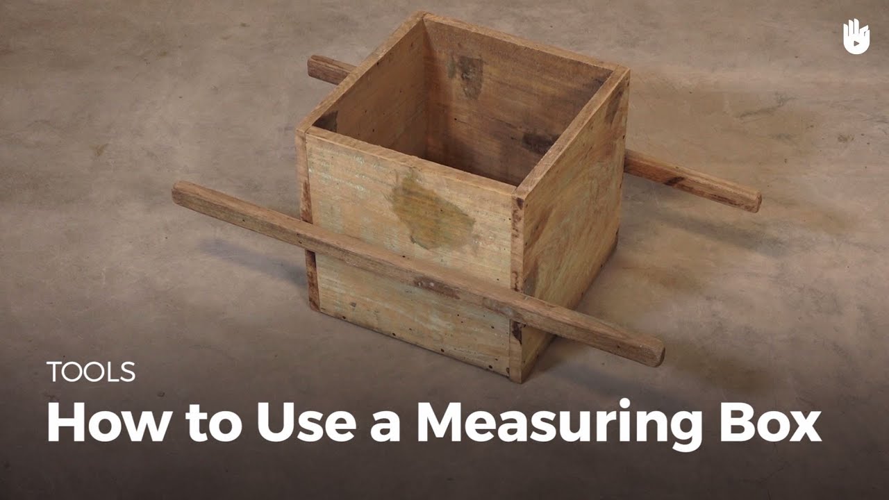 How to Use a Measuring Box How to Be a Mason Sikana