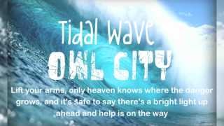 Owl City - Tidal Wave (Lyric Video)