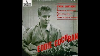 Eddie Cochran   Three steps to heaven  ( B.B. le 21/01/2019 ).