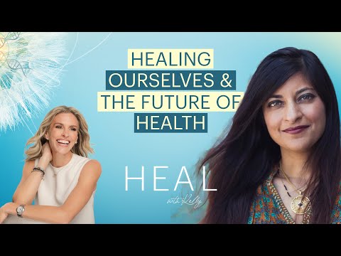 Dr. Shamini Jain - Healing Ourselves: Biofield Science & The Future of Health