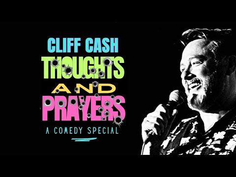 Cliff Cash: Thoughts And Prayers | Full Stand-up Comedy Special