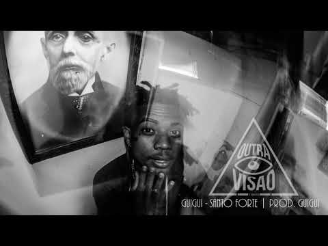 GuiGui - Santo Forte | Prod. GuiGui