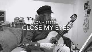 Close My Eyes Gloria Estefan Acoustic Guitar Fingerstyle