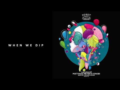 Premiere: Matthias Meyer & Xinobi - Lacuna [Do Not Sit]