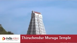 Thiruchendur Temple: Lord Muruga's abode on the beach 