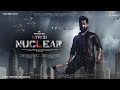 NUCLEAR - Hindi Trailer | NTR31 | Jr. Ntr | Prashanth Neel | KGF Universe | Yash & Prabhas | Kriti S