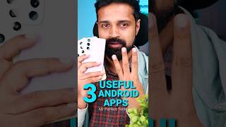 🔥ഈ 3 Useful Android Apps Try ചെയ്യൂ #mrperfecttech