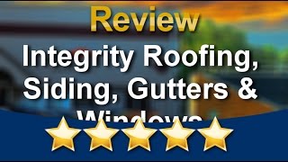 preview picture of video 'Integrity Roofing, Siding, Gutters & Windows Lee's Summit Exceptional5 Star Review by David R.'