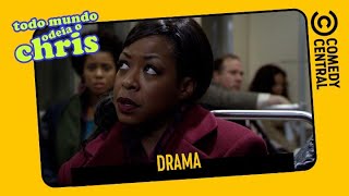Drama | Todo Mundo Odeia o Chris