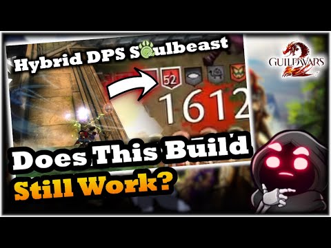 I Tried DPS SOULBEAST in Guild Wars 2 - Thoughts