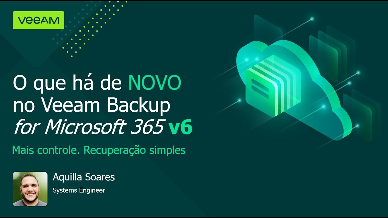 O que há de NOVO no Veeam Backup for Microsoft 365 v6 video