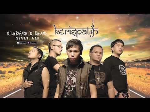 Kerispatih - Bila Rasaku Ini Rasamu (Official Video Lyrics) #lirik