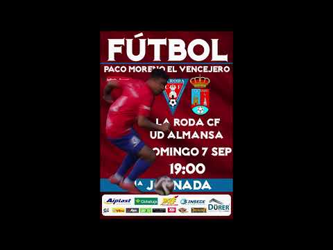 JORNADA 1. LA RODA CF UD ALMANSA