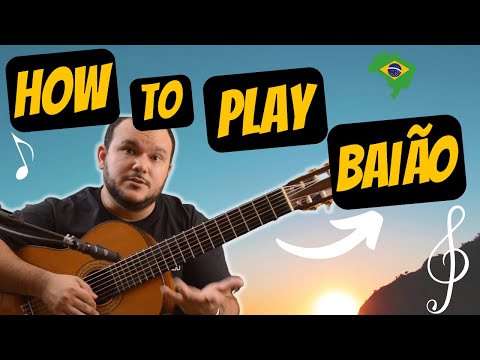 HOW TO PLAY BAIÃO ON GUITAR