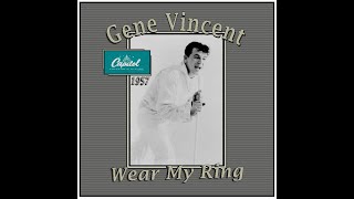Gene Vincent - Wear My Ring (1957)