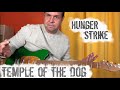 Guitar Lesson How To Play Hunger Strike By Temple Of The Dog