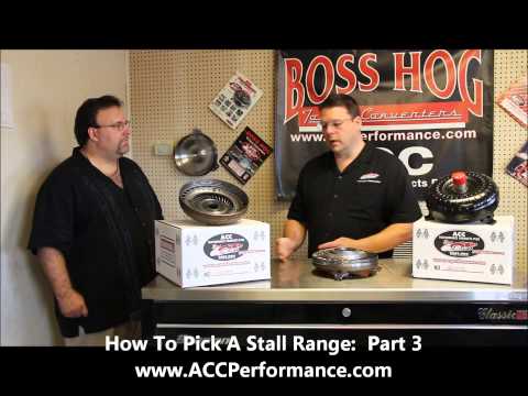 ACC Performance Products Plus - How To Pick A Torque Converter Stall Range - Part 3