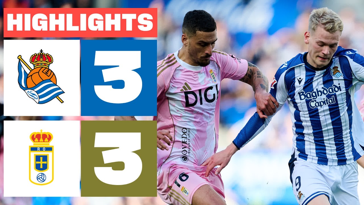 Real Sociedad vs Real Oviedo Highlights