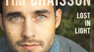 Tim Chaisson - Crushed