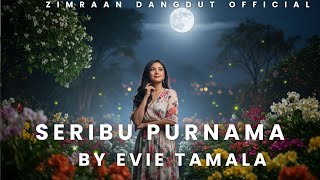 Download lagu Seribu Purnama - Evie Tamala (Cover Versi Zimraan Dangdut ) | Dangdut Romantis Penuh Makna mp3